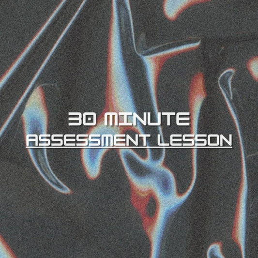 30 Minute Intake Assessment / Lesson